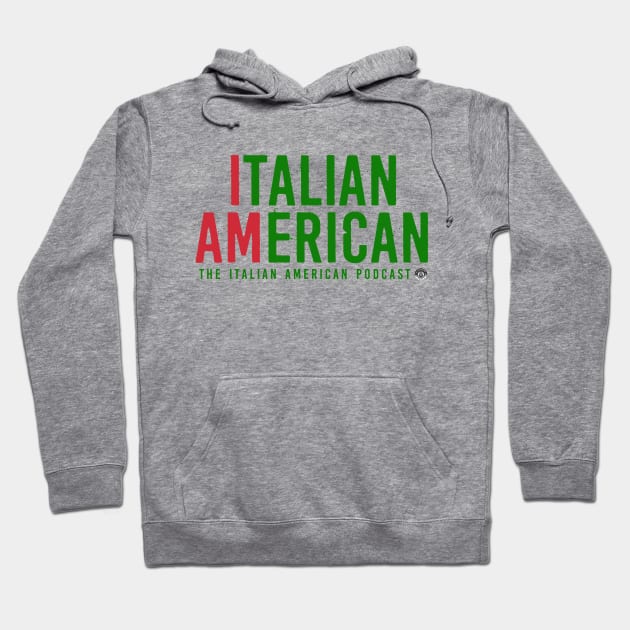 I AM Italian American Light Colored Hoodie by ItalianPowerStore